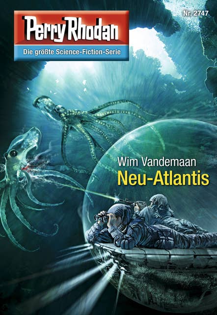 Perry Rhodan 2747: Neu-Atlantis: Perry Rhodan-Zyklus "Das Atopische Tribunal"