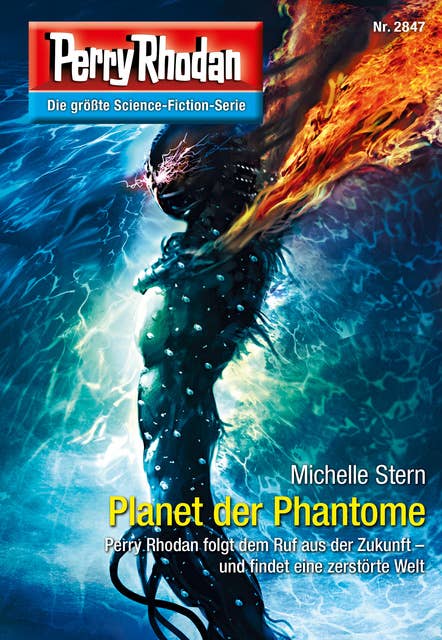 Perry Rhodan 2847: Planet der Phantome: Perry Rhodan-Zyklus "Die Jenzeitigen Lande"