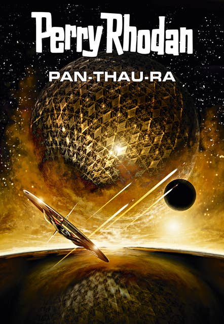 Perry Rhodan: Pan-Thau-Ra (Sammelband): Drei Romane in einem Band