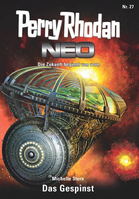 Perry Rhodan Neo 27: Das Gespinst: Staffel: Vorstoß nach Arkon 3 von 12