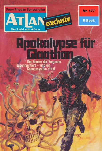 Atlan - Band 177: Apokalypse für Glaathan: Atlan-Zyklus "Der Held von Arkon"