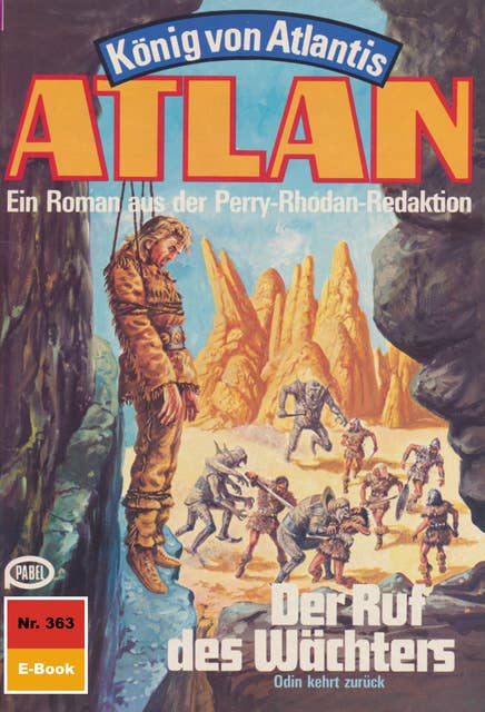 Atlan 363: Der Ruf des Wächters: Atlan-Zyklus "König von Atlantis"