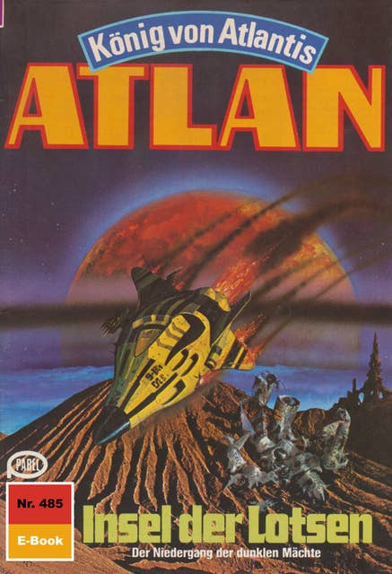 Atlan 485: Insel der Lotsen: Atlan-Zyklus "König von Atlantis"