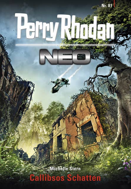 Perry Rhodan Neo 81: Callibsos Schatten: Staffel: Protektorat Erde 9 von 12