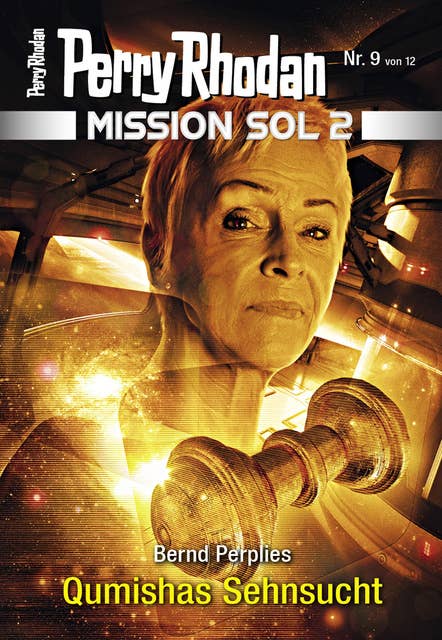 Mission SOL 2020 / 9: Qumishas Sehnsucht: Miniserie
