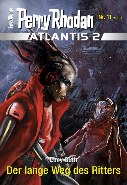 Atlantis 2 / 11: Der lange Weg des Ritters: Miniserie