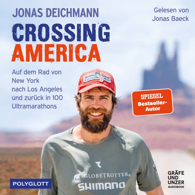 Crossing America: Auf dem Rad von New York nach Los Angeles und zurück in 100 Ultramarathons