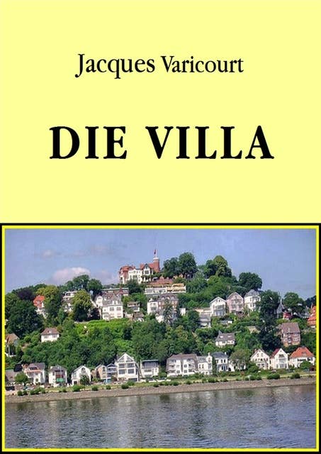 Die Villa: Eine sonderbare Gesellschaftssatire.