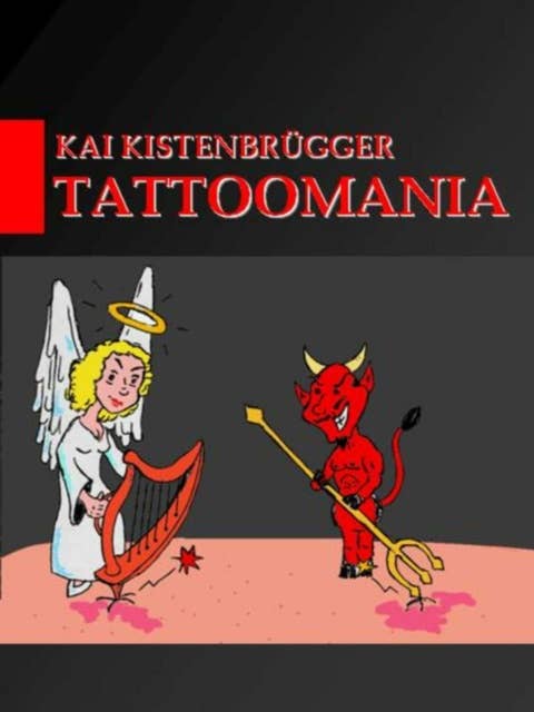 Tattoomania: Kurzgeschichte