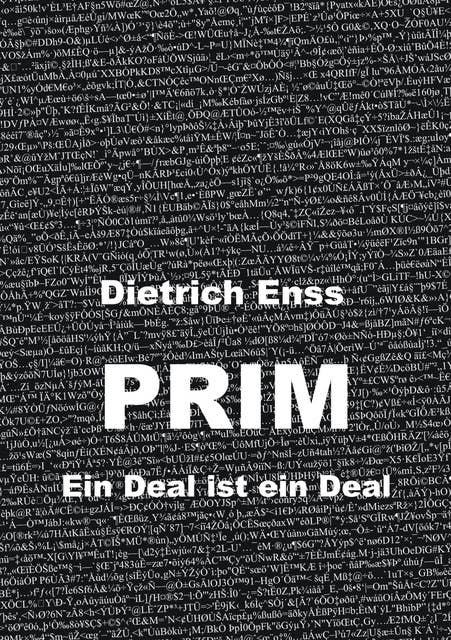 PRIM: Ein Deal ist ein Deal