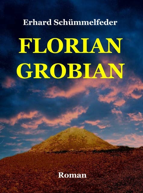 FLORIAN GROBIAN: Eine Sommergeschichte