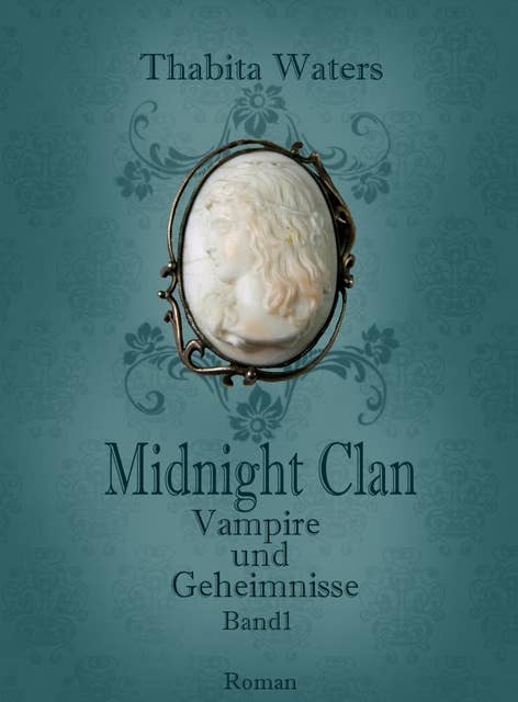 Midnight Clan: Vampire und Geheimnisse