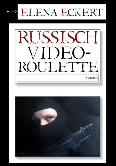 Russisch Videoroulette: Kurzgeschichte