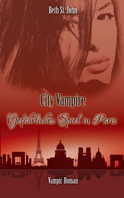 City Vampire: Gefährliches Spiel in Paris