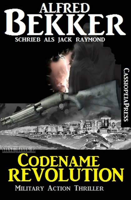 Codename Revolution: Military Action Thriller