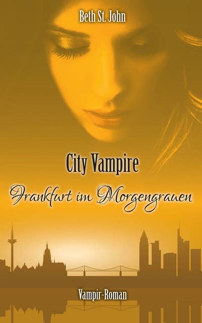 City Vampire: Frankfurt im Morgengrauen