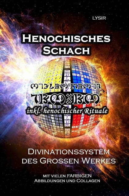 Henochisches Schach: Divination des Großen Werkes