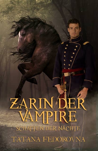 Zarin der Vampire. Schatten der Nächte: Historischer Roman und Mystery-Thriller