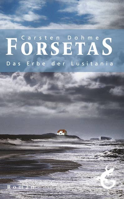 Forsetas: Das Erbe der Lusitania