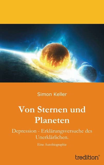 Von Sternen und Planeten: Depression - Erklärungsversuche des Unerklärlichen.