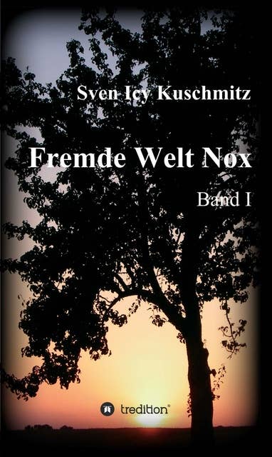 Fremde Welt Nox: Band I