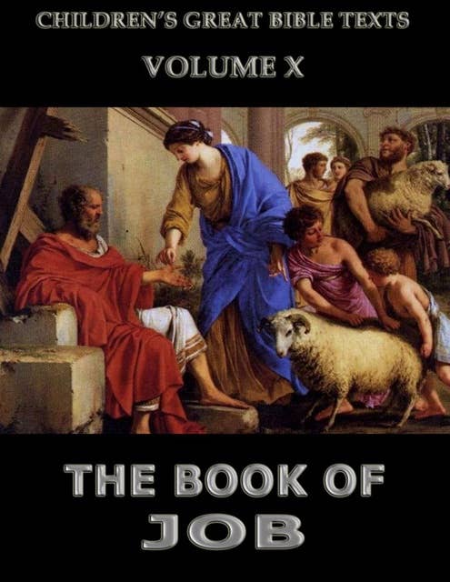 The Book Of Job: Children's Great Bible Texts