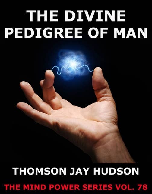 The Divine Pedigree Of Man