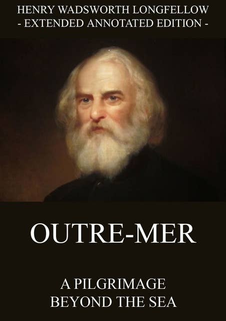 Outre-Mer: A Pilgrimage Beyond The Sea