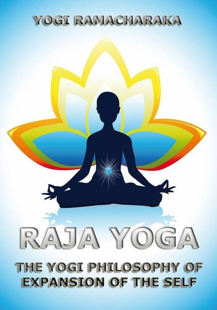 Raja Yoga (Illustrated): Yoga in Daily Life See more