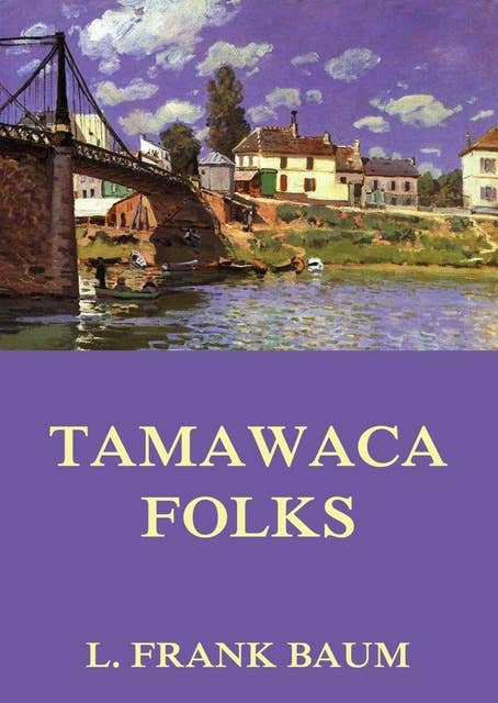 Tamawaca Folks - A Summer Comedy