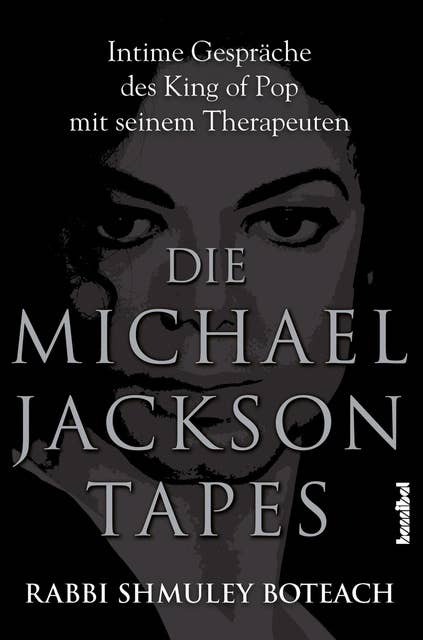 Die Michael Jackson Tapes: Intime Gespräche des King of Pop mit seinem Therapeuten