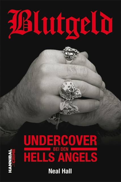Blutgeld: Undercover bei den Hells Angels