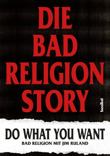 Die Bad Religion Story: Do What You Want