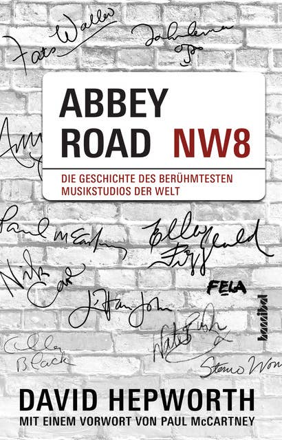 Abbey Road: Die Geschichte des berühmtesten Musikstudios der Welt