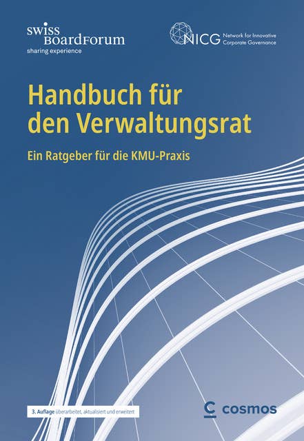 Handbuch für den Verwaltungsrat: Ein Ratgeber für die KMU-Praxis