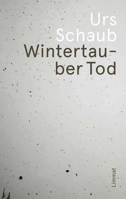 Wintertauber Tod: Ein Tanner-Kriminalroman