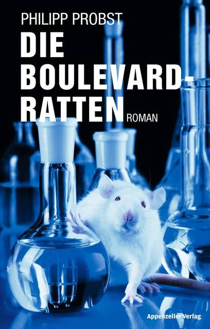 Die Boulevard-Ratten: Roman