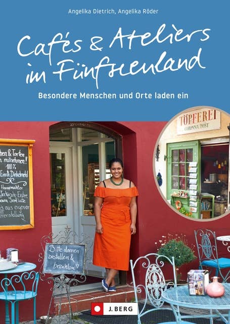 Cafés und Ateliers im Fünfseenland: Begegnungen mit Cafébesitzern und Künstlern, die ihre Lieblingsrezepte und persönlichen Ausflugstipps verraten: Geheimtipps, die es zu entdecken gilt