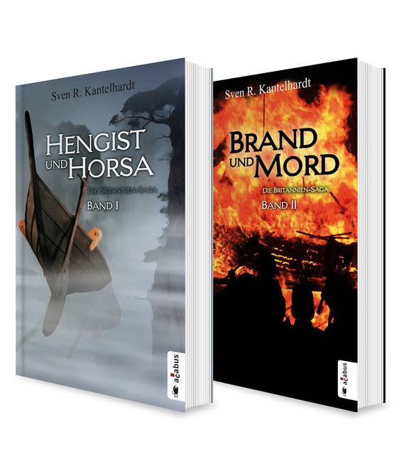 Die Britannien-Saga. Band 1 und 2: Hengist und Horsa / Brand und Mord: Die komplette Saga in einem Bundle