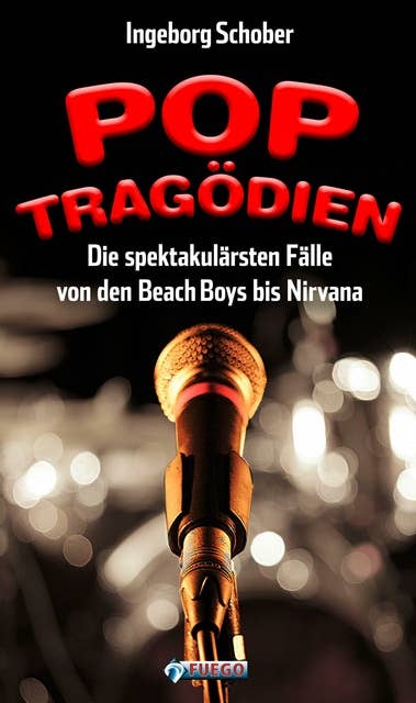 Pop-Tragödien: Die spektakulärsten Fälle von den Beach Boys bis Nirvana