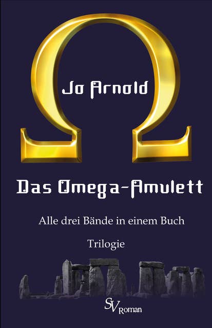 Das Omega-Amulett: Ein phantastischer Kriminalroman