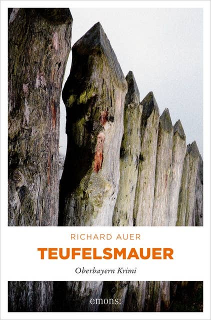 Teufelsmauer: Oberbayern Krimi