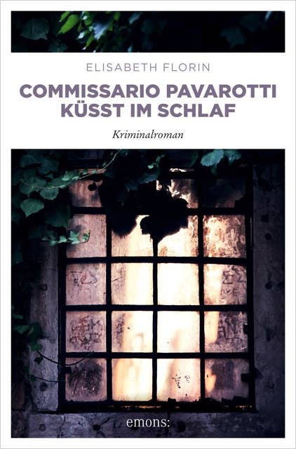 Commissario Pavarotti küsst im Schlaf: Kriminalroman