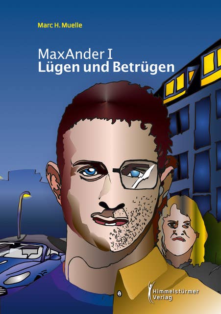 Lügen und Betrügen: Max Ander I