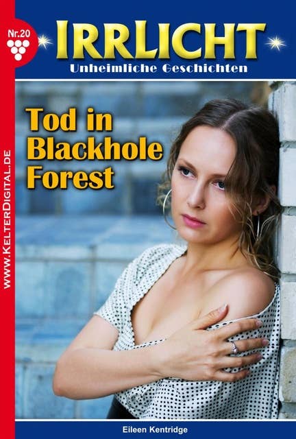 Irrlicht 20 – Mystikroman: Tod in Blackhole Forest