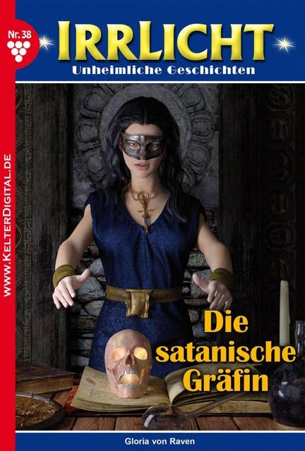 Irrlicht 38 – Mystikroman: Die satanische Gräfin