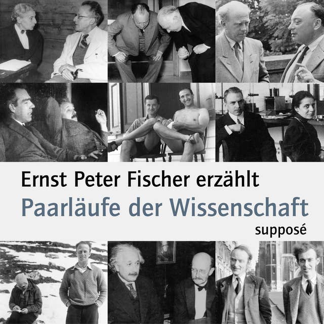 Paarläufe der Wissenschaft: Ernst Peter Fischer erzählt