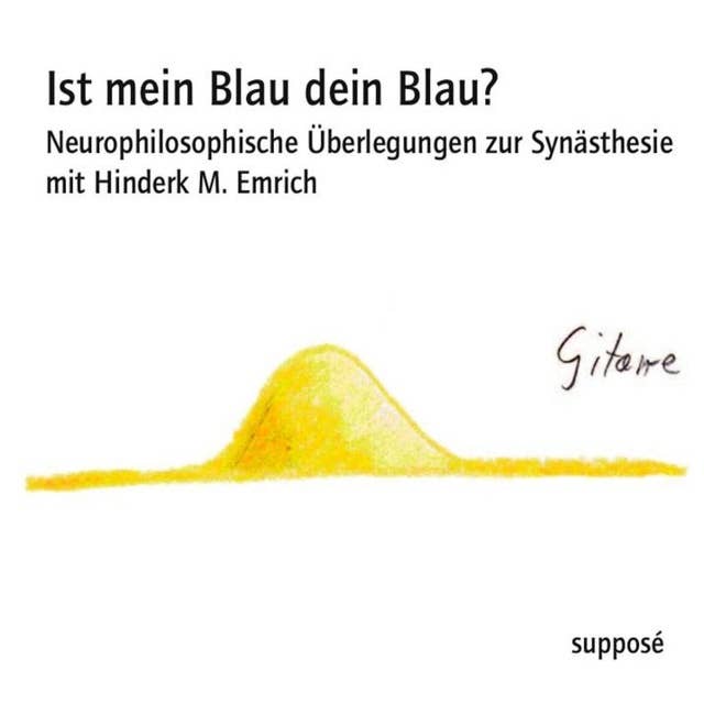 Ist mein Blau dein Blau?: Neurophilosophische Überlegungen zur Synästhesie