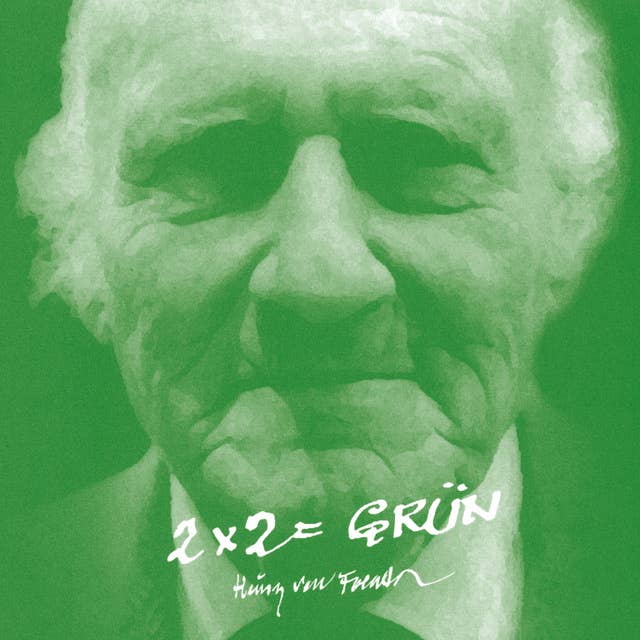 2 x 2 = grün: Originaltonaufnahmen 1989-1998