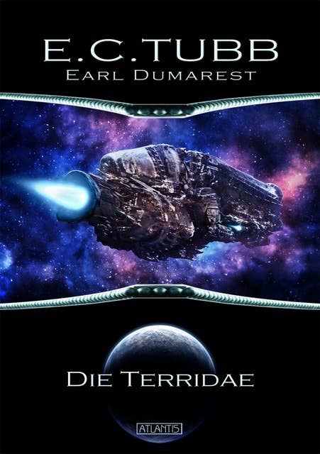 Earl Dumarest - Band 25: Die Terridae